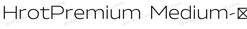 HrotPremium Medium字体转换
